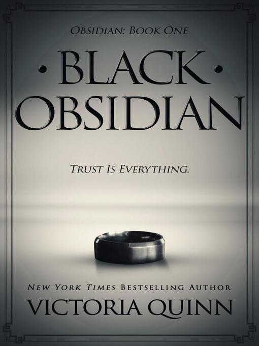 Title details for Black Obsidian by Victoria Quinn - Available